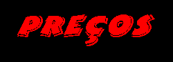Pre�os das Confec��es !